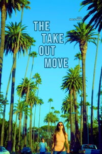The Take Out Move (2021)