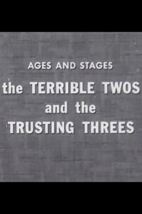 The Terrible Twos and the Trusting Threes (1951)