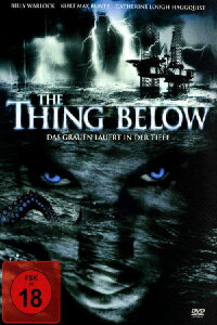 The Thing Below - Das Grauen lauert in der Tiefe (2004)