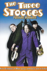 The Three Stooges Funniest Moments: Volume I (2001)