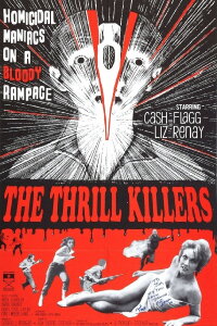 The Thrill Killers (1964)