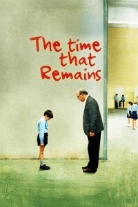 The Time That Remains (2009)