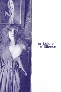 The Torture of Silence (1917)