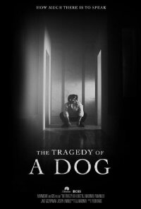 The Tragedy of a Dog (2023)