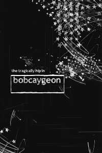 The Tragically Hip In Bobcaygeon (2012)
