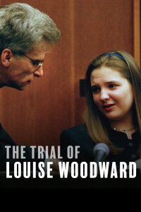 The Trial of Louise Woodward (2021)