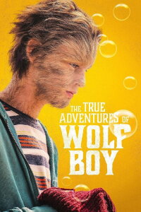 The True Adventures of Wolfboy (2019)