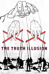 The Truth Illusion (2022)