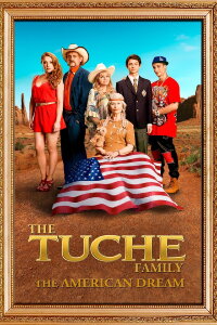 The Tuche Family: The American Dream (2016)