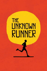 The Unknown Runner (2013)