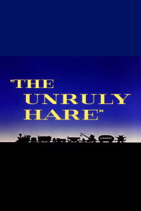 The Unruly Hare (1945)