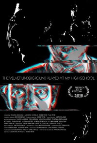 The Velvet Underground Played at My High School (2018)
