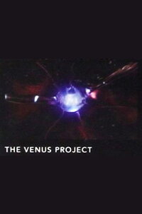The Venus Project (2005)