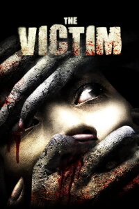 The Victim - Ins Dunkel des Jenseits (2006)
