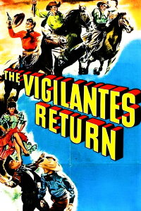 The Vigilantes Return (1947)