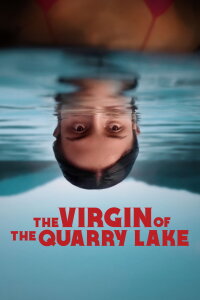 The Virgin of the Quarry Lake (2026)