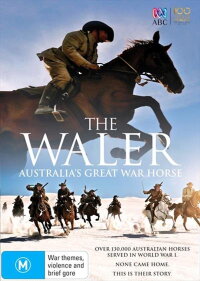 The Waler: Australia's Great War Horse (2015)