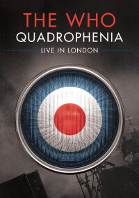 The Who: Quadrophenia - Live in London (2014)