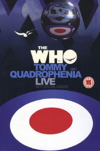 The Who: Tommy and Quadrophenia Live (2005)