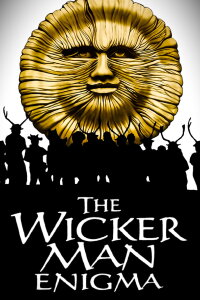 The Wicker Man Enigma (2001)