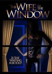 The Wife in the Window (2003)