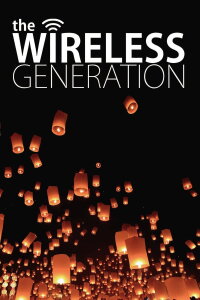 The Wireless Generation (2015)
