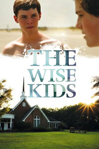The Wise Kids (2011)