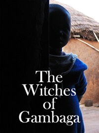 The Witches of Gambaga (2011)