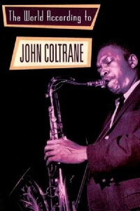 The World According to John Coltrane (1990)