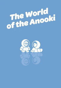 The World of the Anooki (2020)