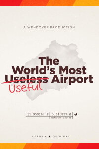 The World's Most Useful Airport (2019)