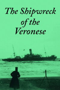 The Wreck of the 'Veronese' (1913)