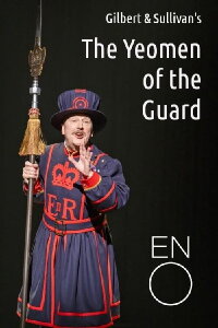 The Yeomen of the Guard - English National Opera (2022)