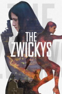 The Zwickys (2015)