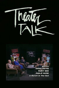 Theater Talk: A Raisin in the Sun (2002)