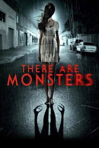 There Are Monsters (2013)