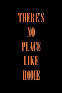 There's No Place Like Home (2025)