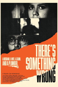 There's Something Wrong (2023)