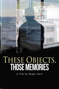 These Objects, Those Memories (2016)