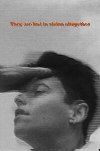They Are Lost to Vision Altogether (1989)