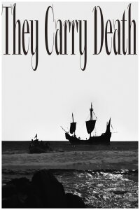 They Carry Death (2021)