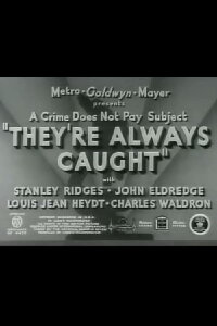 They're Always Caught (1938)