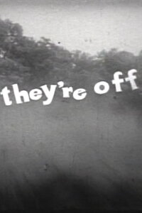 They're Off (1959)