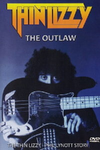 Thin Lizzy - The outlaw (2006)
