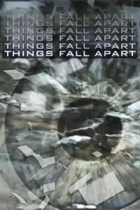 Things Fall Apart (2011)