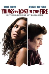 Things We Lost in the Fire (2007)