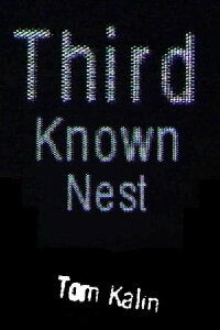 Third Known Nest (1999)