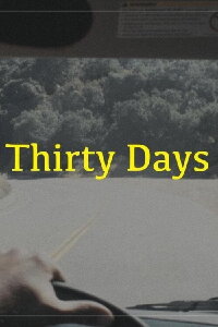 Thirty Days (2020)