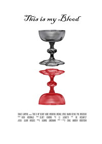 This Is My Blood (2018)
