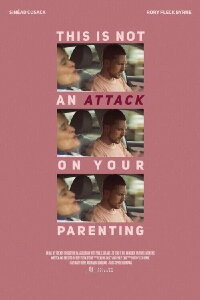 This Is Not An Attack On Your Parenting (2024)